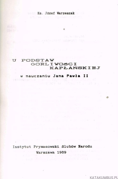 U podstaw gorliwości kapłańskiej w nauczaniu Jana Pawła II. Ks. JÓZEF WARZESZAK