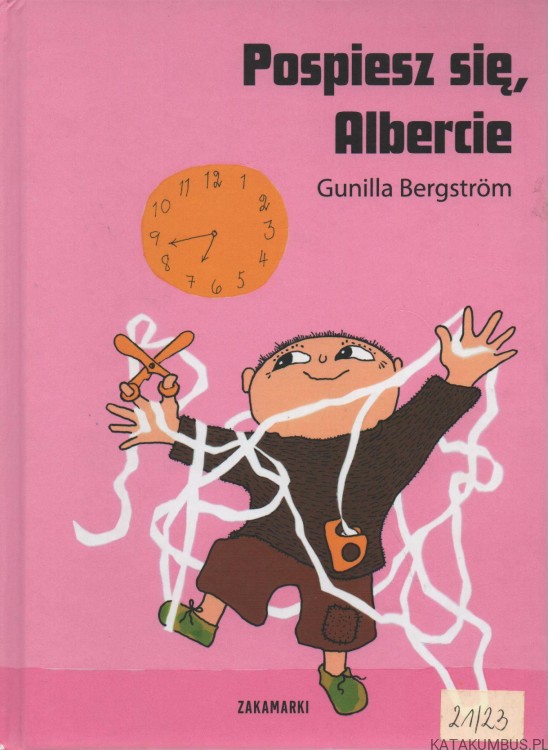 Pospiesz się, Albercie. GUNILLA BERGSTROM