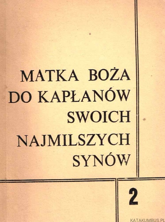 Matka Boża do Kapłanów swoich najmilszych synów 2. PRACA ZBIOROWA