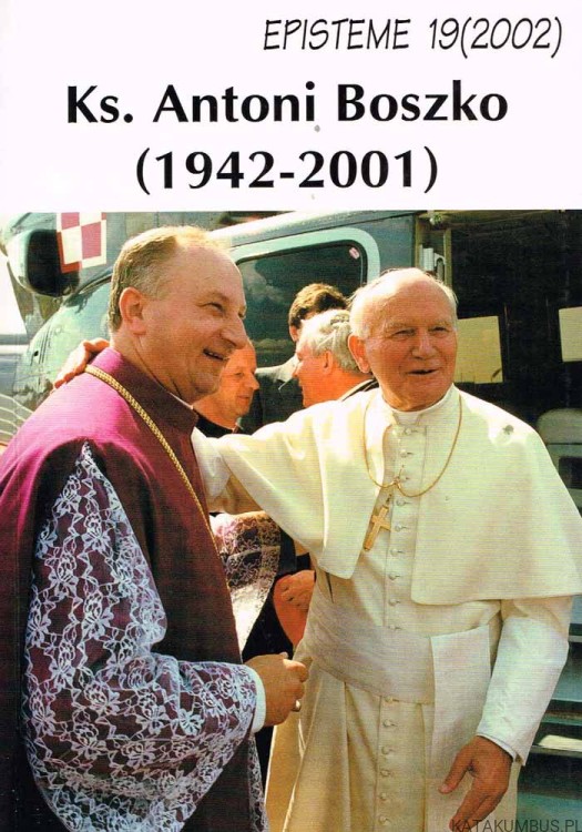 Ks. Antoni Boszko. PRACA ZBIOROWA