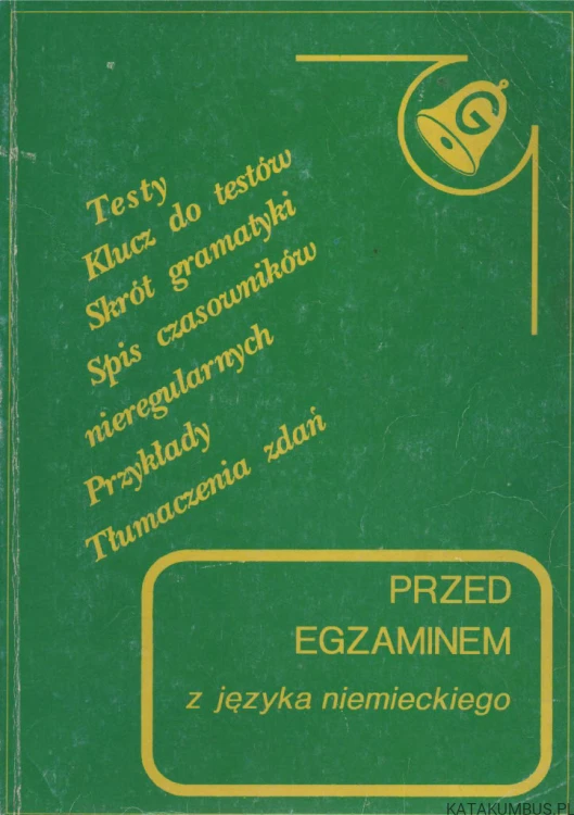 Przed egzaminem z języka niemieckiego. PRACA ZBIOROWA