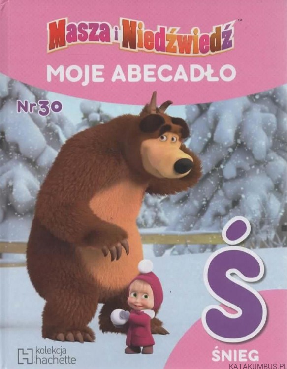 Masza i Niedźwiedź - Moje Abecadło nr 30. PRACA ZBIOROWA