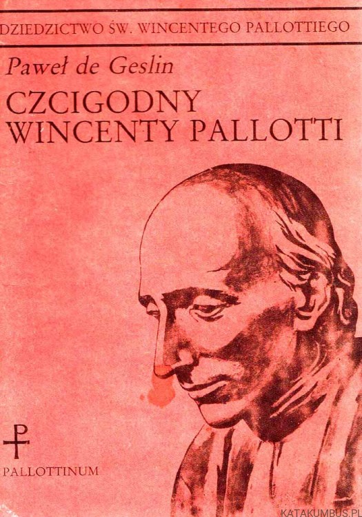 Czcigodny Wincenty Pallotti. PAWEŁ DE GESLIN