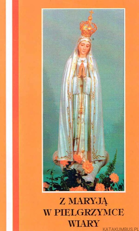 Z Maryją w pielgrzymce wiary. Bp JÓZEF WYSOCKI