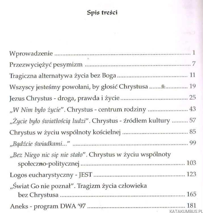 Głosić Jezusa Drogę, Prawdę i Życie. PRACA ZBIOROWA