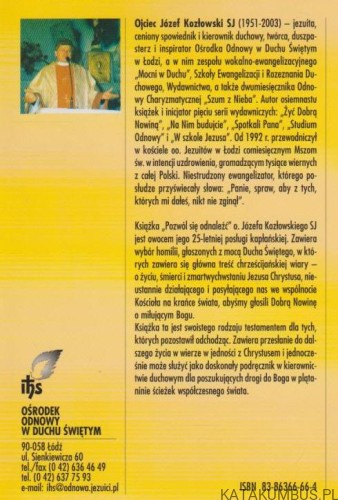 Pozwól się odnaleźć. JÓZEF KOZŁOWSKI SJ