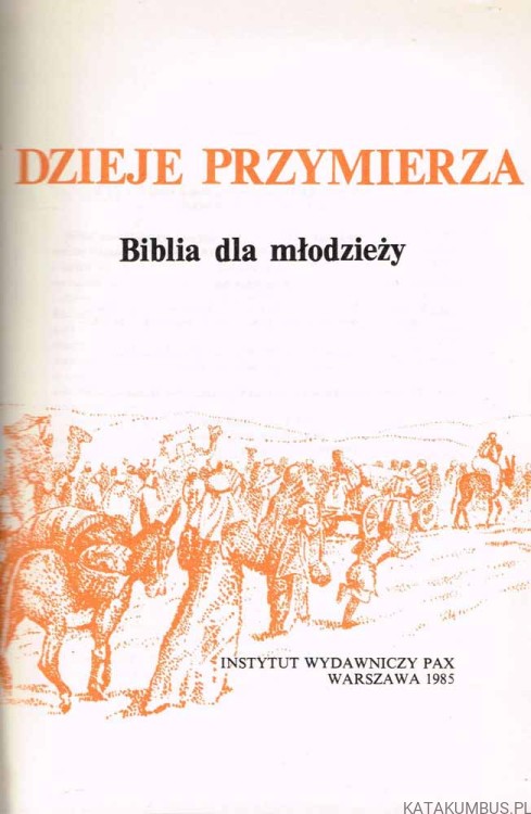 Dzieje Przymierza. PRACA ZBIOROWA