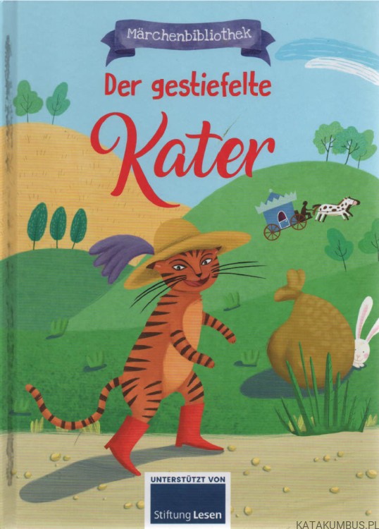 Der gestiefelte Kater. CAROLA VON KESSEL