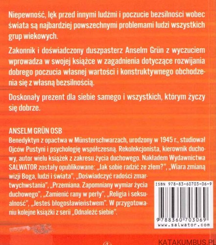 Rozwijać poczucie własnej wartości - przezwyciężać bezsilność. ANSELM GRUN