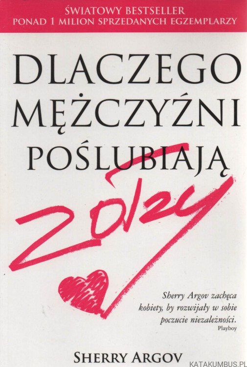Dlaczego mężczyźni poślubiają zołzy. SHERRY ARGOV