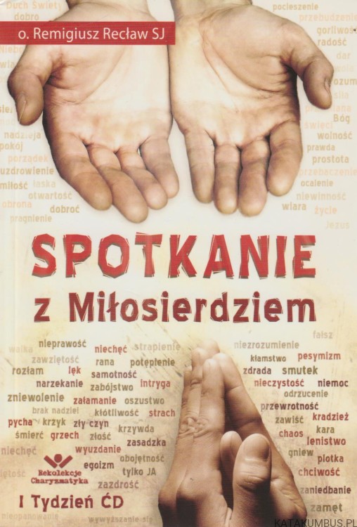 Spotkanie z Miłosierdziem. O. REMIGIUSZ RECŁAW SJ