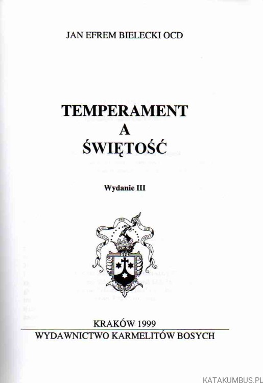 Temperament a świętość. JAN EFREM BIELECKI OCD