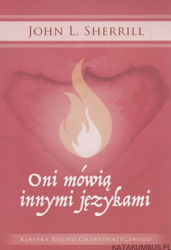 Oni mówią innymi językami. JOHN L. SHERRILL