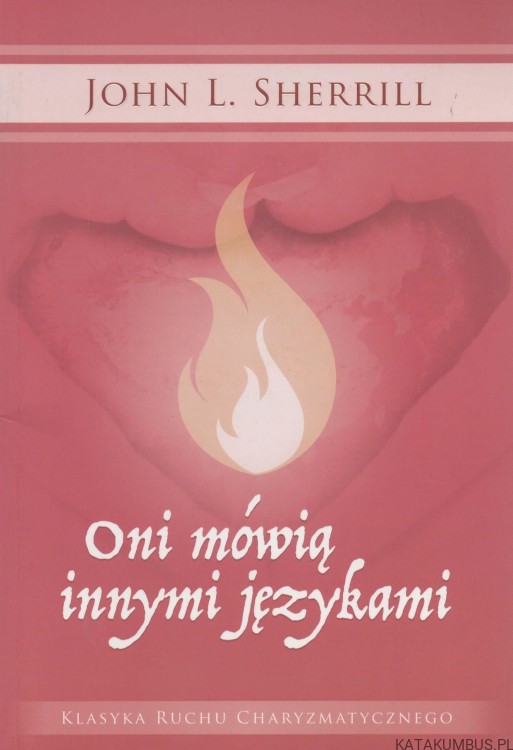 Oni mówią innymi językami. JOHN L. SHERRILL