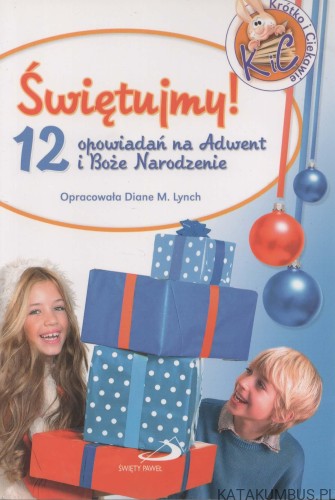 Świętujmy! Op. DIANE M. LYNCH