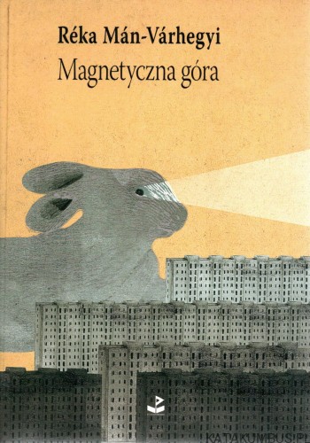 Magnetyczna góra. REKA MAN-VARHEGYI