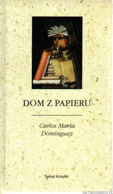 Dom z papieru. CARLOS MARIA DOMINQUEZ