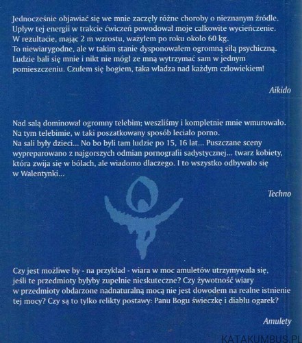 Techno, aikido, amulety. ROBERT TEKIELI