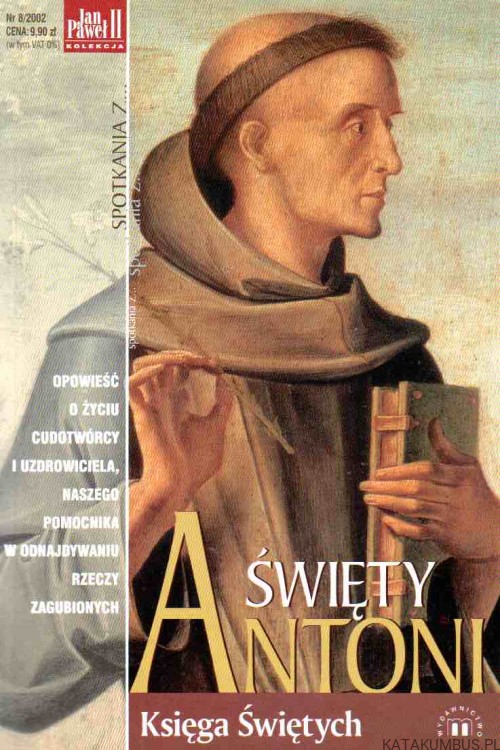 Święty Antoni. ANDRZEJ SUJKA