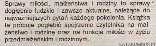 Chrześcijańska wizja miłości małżeństwa i rodziny. WŁADYSŁAW BERNARD SKRZYDLEWSKI