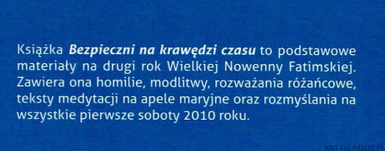 Bezpieczni na krawędzi czasu. Wielka Nowenna Fatimska. PRACA ZBIOROWA