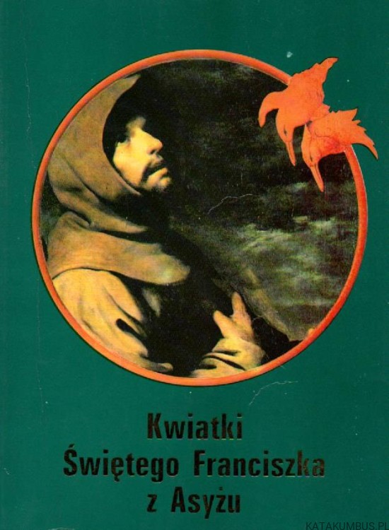 Kwiatki Świętego Franciszka z Asyżu. LEOPOLD STAFF