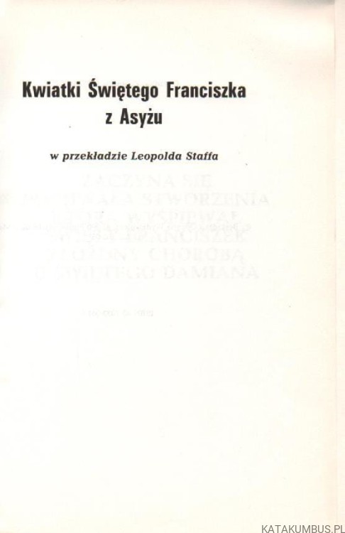 Kwiatki Świętego Franciszka z Asyżu. LEOPOLD STAFF
