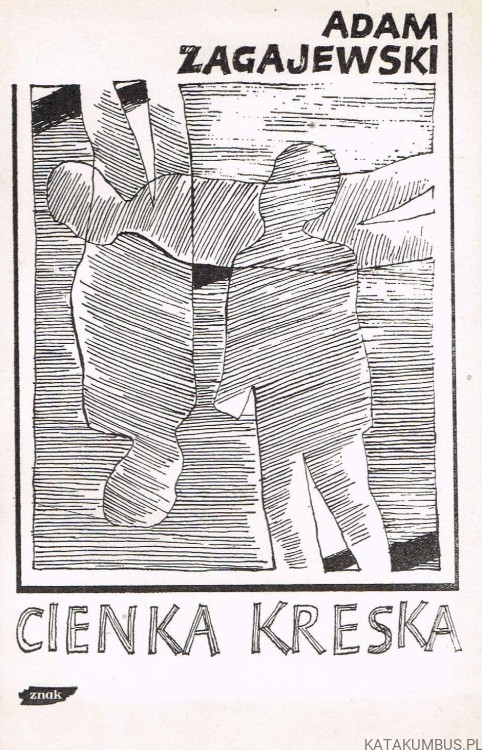 Cienka Kreska. ADAM ZAGAJEWSKI