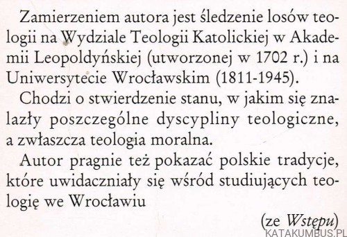 Teologia katolicka na Uniwersytecie Wrocławskim. Ks. ANTONI MŁOTEK