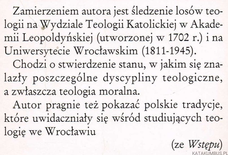 Teologia katolicka na Uniwersytecie Wrocławskim. Ks. ANTONI MŁOTEK