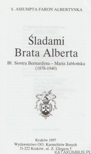 Śladami brata Alberta. s. ASSUMPTA FARON