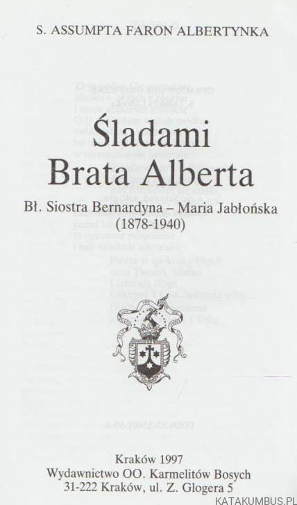 Śladami brata Alberta. s. ASSUMPTA FARON