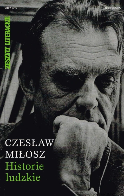 Historie ludzkie. CZESŁAW MIŁOSZ