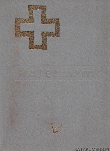 Katechizm. PRACA ZBIOROWA