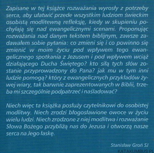 Na ewangelicznych drogach. STANISŁAW GROŃ SJ