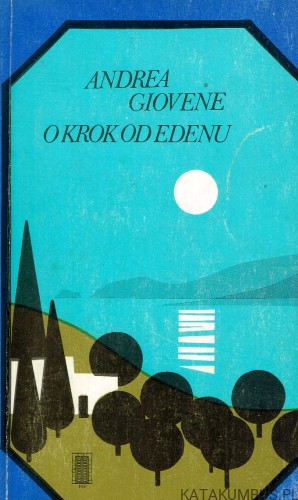 O krok od Edenu. ANDREA GIOVENE