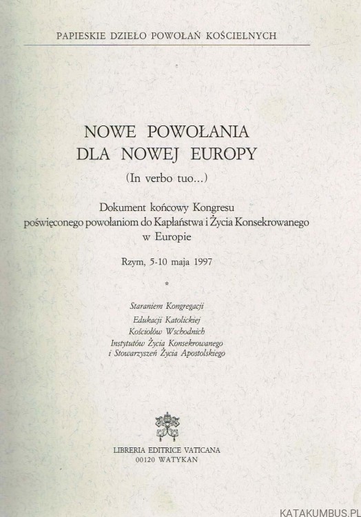 Nowe powołania dla nowej Europy. PRACA ZBIOROWA