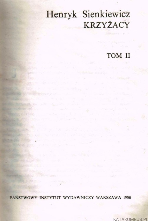 Krzyżacy Tom I i II / Henryk Sienkiewicz