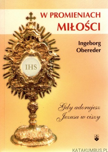 W promieniach miłości. INGEBORG OBEREDER