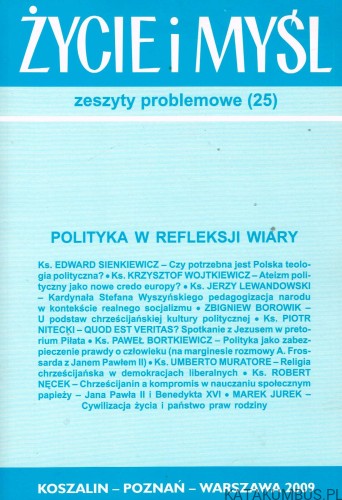 Polityka w refleksji wiary / Życie i myśl zeszyty problemowe (25). PRACA ZBIOROWA