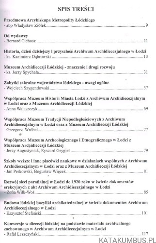 Prace i materiały Historyczne Archiwum Archidiecezjalnego w Łodzi i Muzeum Archidiecezji Łódzkiej. Tom IV. PRACA ZBIOROWA