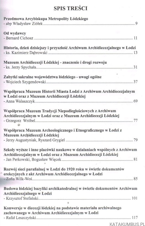 Prace i materiały Historyczne Archiwum Archidiecezjalnego w Łodzi i Muzeum Archidiecezji Łódzkiej. Tom IV. PRACA ZBIOROWA