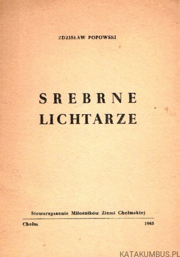 Srebrne Lichtarze. ZDZISŁAW POPOWSKI