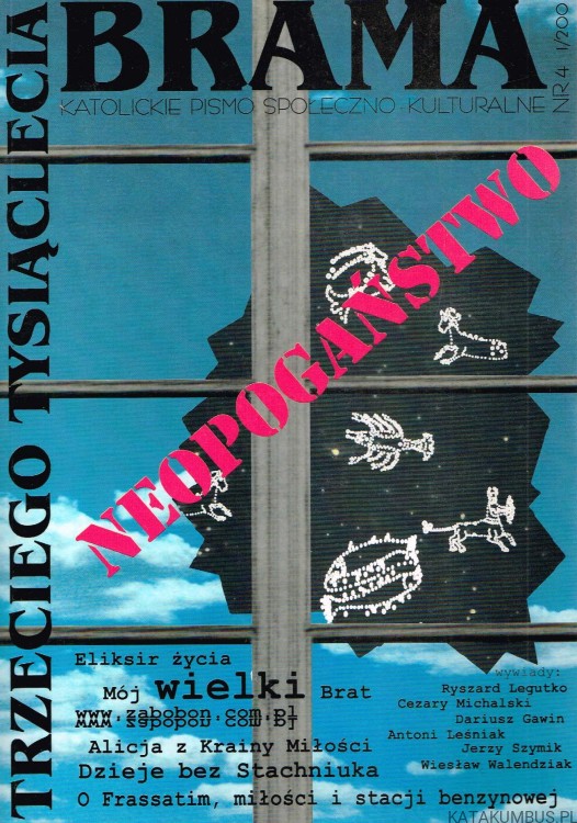Brama trzeciego tysiąclecia nr 4 1/2001. PRACA ZBIOROWA
