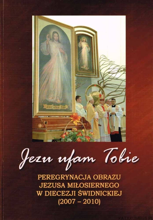 Jezu ufam Tobie. ŁUKASZ ZIEMSKI