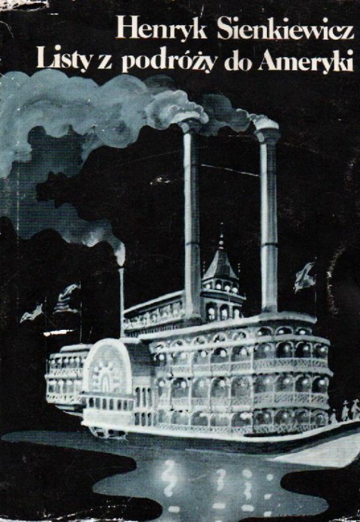 Listy z podróży do Ameryki. HENRYK SIENKIEWICZ