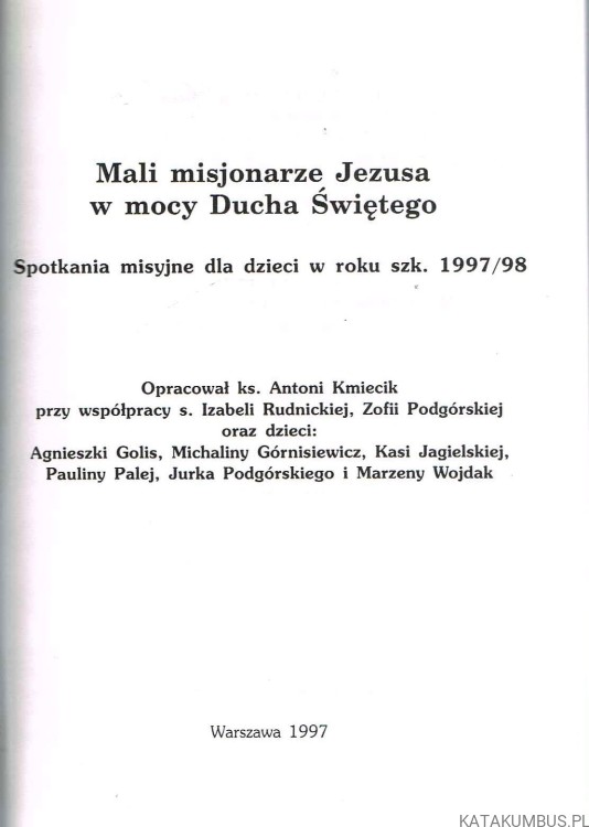 Mali misjonarze Jezusa w mocy Ducha Świętego. PRACA ZBIOROWA