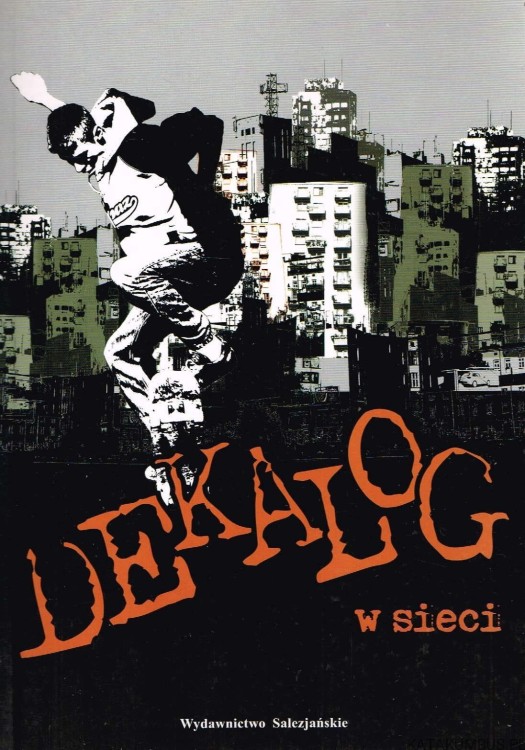 Dekalog w sieci. PRACA ZBIOROWA