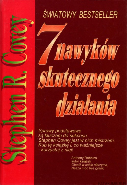 7 nawyków skutecznego działania. STEPHEN R. COVEY