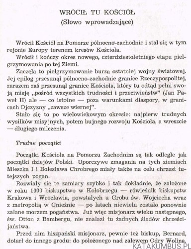 Wrócił tu Kościół .  KS. BISKUP KAZIMIERZ MAJDAŃSKI